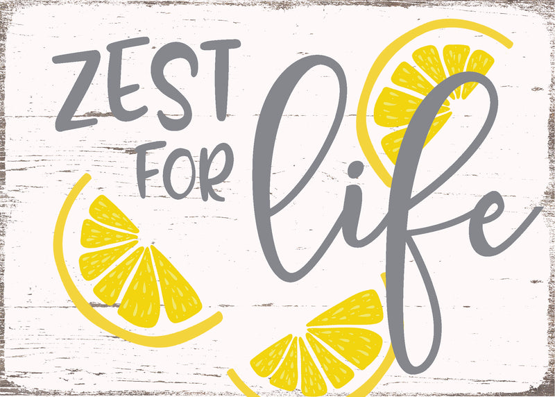 'Zest For Life' - Edge 5X7 Decorative Box Sign